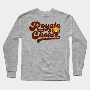 Royale with Cheese Long Sleeve T-Shirt